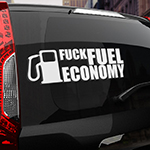 Fuck Fuel Economy